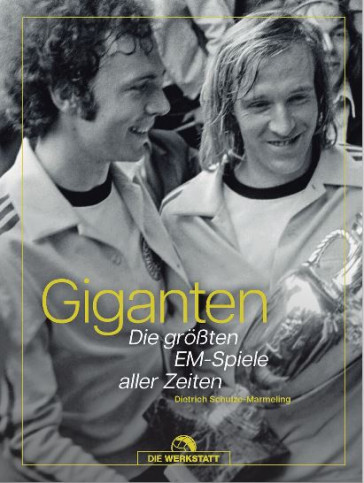 Giganten - Die größten EM-Spiele aller Zeiten