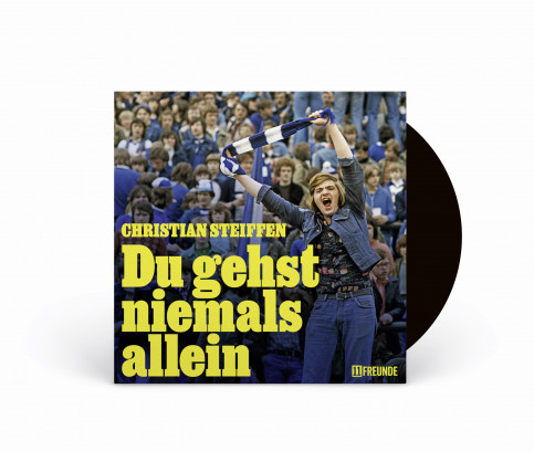 Vinyl-Single: Christian Steiffen - Du gehst niemals allein