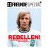 11FREUNDE SPEZIAL - Die Rebellen des Fussballs