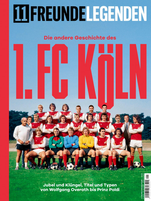 11FREUNDE LEGENDEN – Die andere Geschichte des 1. FC Köln