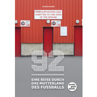 92 – Eine Reise durch das Mutterland des Fußballs