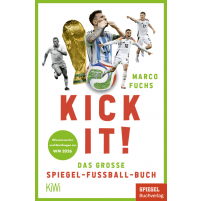 Kick it! Das große SPIEGEL-Fußball-Buch | Wissenswertes und Quizfragen zur WM 2026