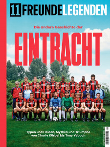 Heft bestellen: 11FREUNDE LEGENDEN - Eintracht Frankfurt