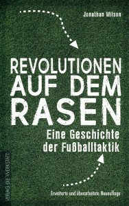 Revolutionen auf dem Rasen - Eine Geschichte der Fußballtaktik - Fußball Buch - 11FREUNDE SHOP