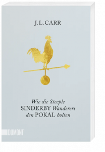 Wie die Steeple Sinderby Wanderers den Pokal holten