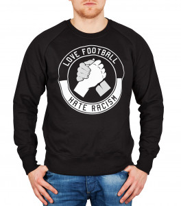 Sweater Love Football - Hate Racism - 11FREUNDE SHOP