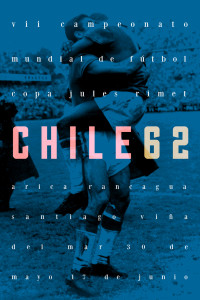 Chile 1962 - Poster bestellen - 11FREUNDE SHOP 