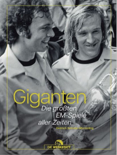 Giganten - Die größten EM-Spiele aller Zeiten