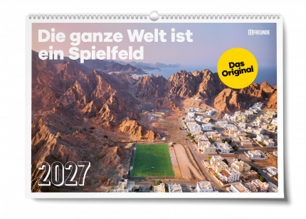 11FREUNDE Wandkalender 2027: Die ganze Welt ist ein Spielfeld