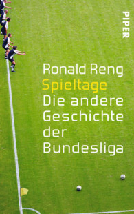 Spieltage - Die andere Geschichte der Bundesliga
